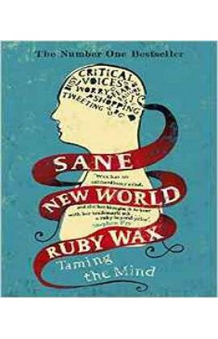 Sane New World: Taming the Mind [PB]